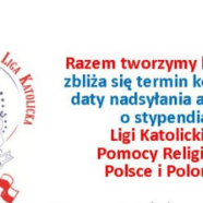 Stypendia Ligi Katolickiej Pomocy Religijnej Polsce i Polonii